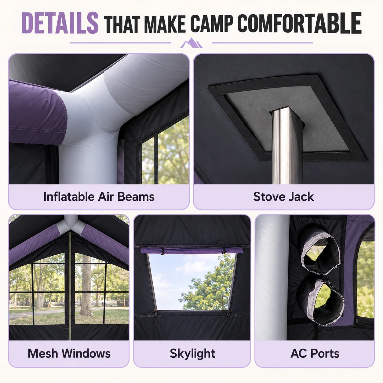 Close-up views of inflatable air beams, a stove jack, mesh windows, a skylight and AC ports.