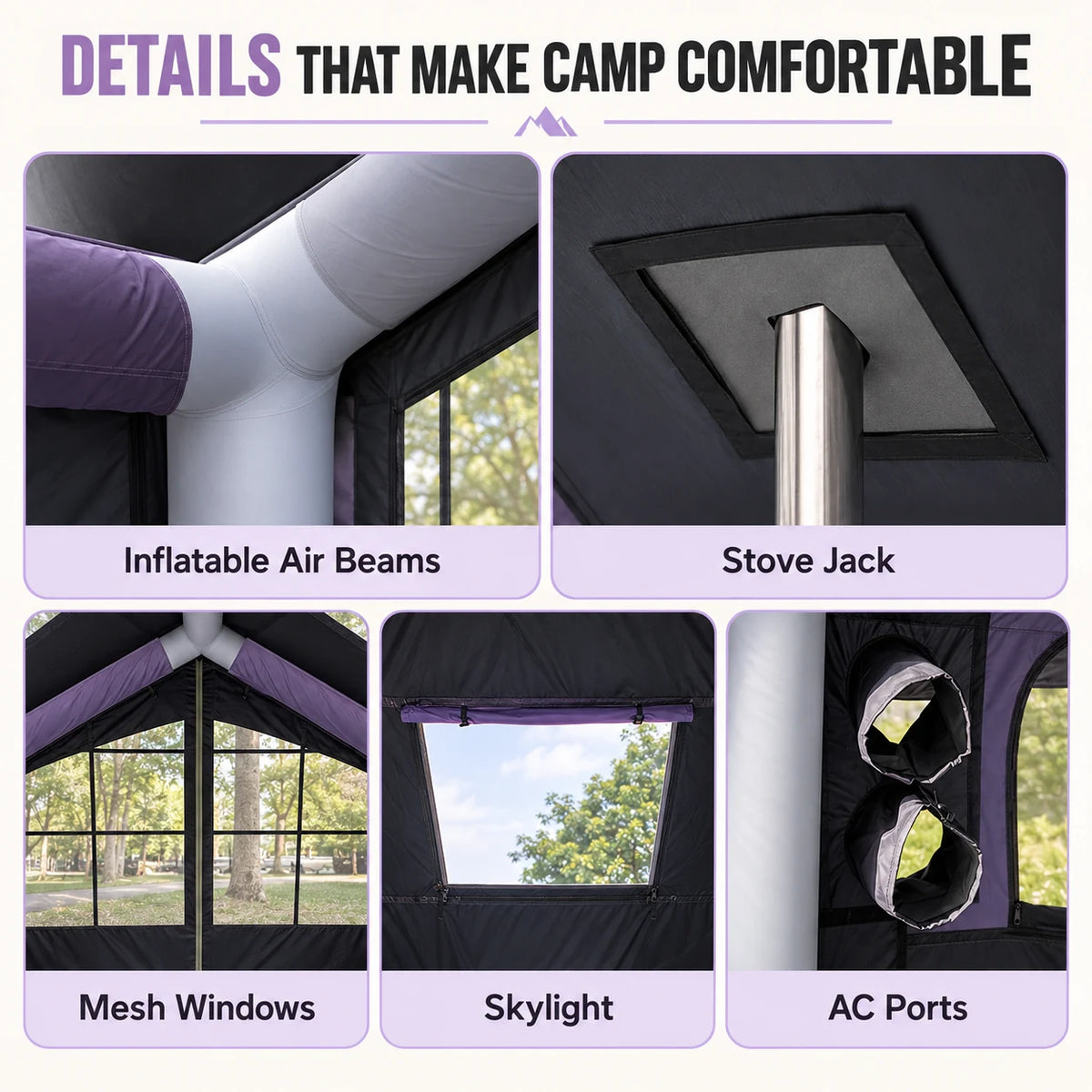 Close-up views of inflatable air beams, a stove jack, mesh windows, a skylight and AC ports.