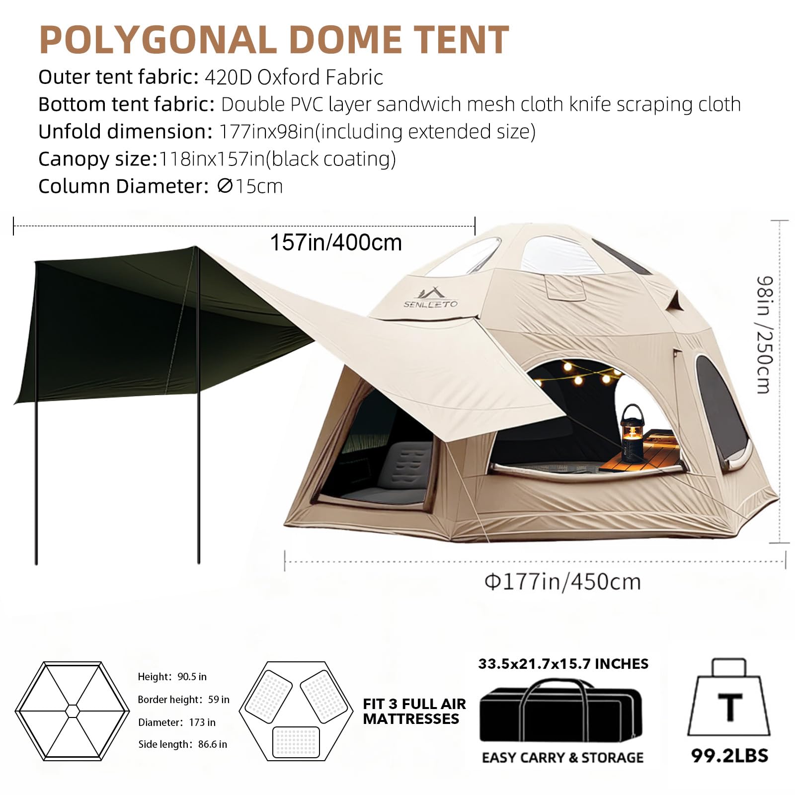 Senleeto Dome Tent dimensions: 177" wide x 98" tall. The spacious interior fits up to 3 full air mattresses easily.